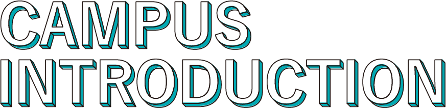 CAMPUS INTRODUCTION